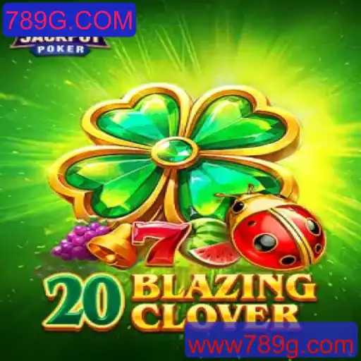 Descubra o Mundo de 20BlazingClover e as Novas Fronteiras do Entretenimento