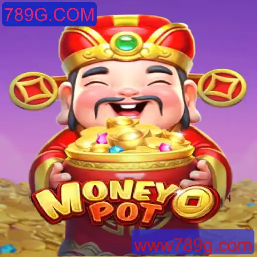 Descubra o Jogo MoneyPot: Como Jogar e Regras no 789G.COM